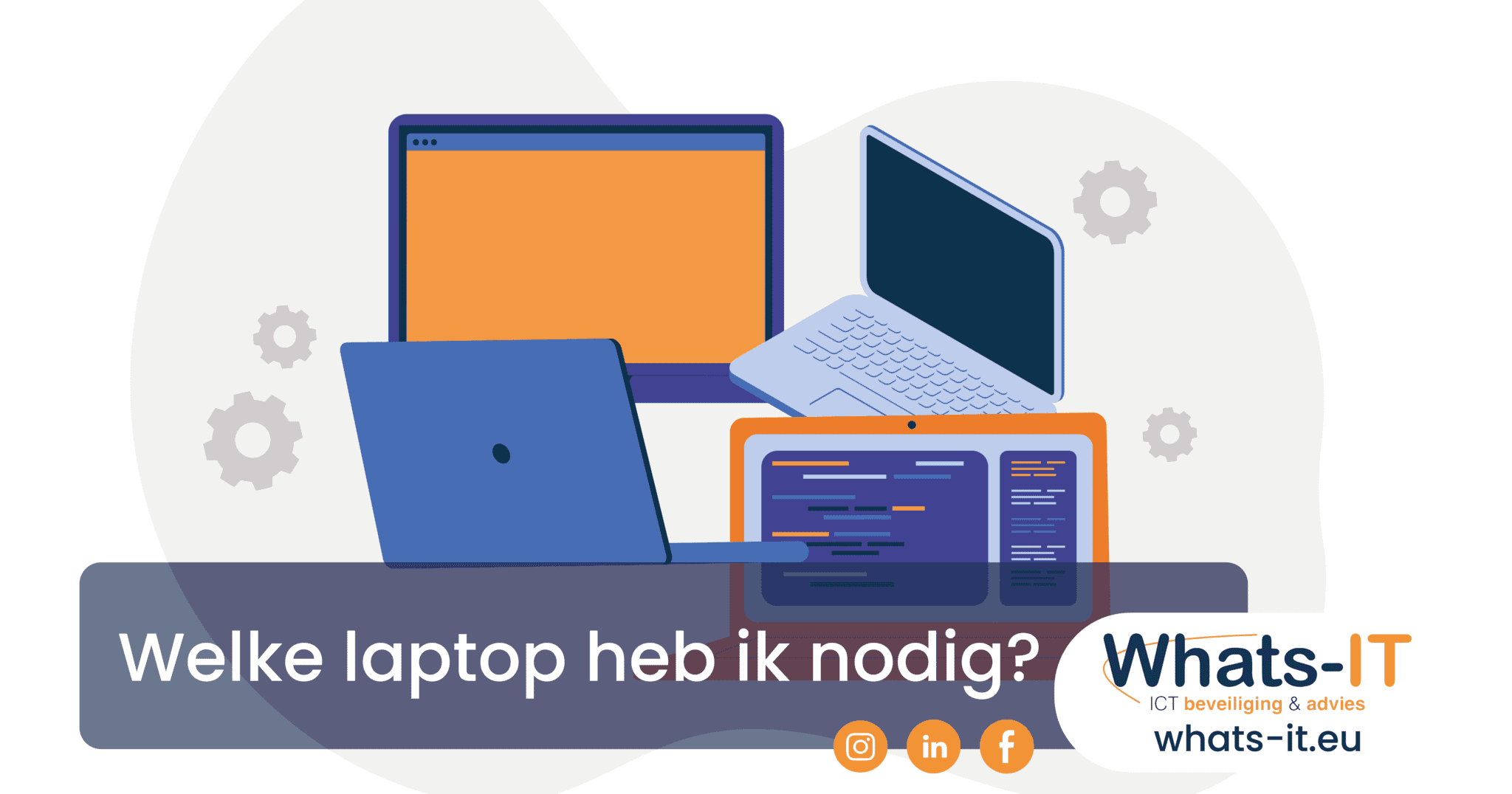 welke laptop heb ik nodig