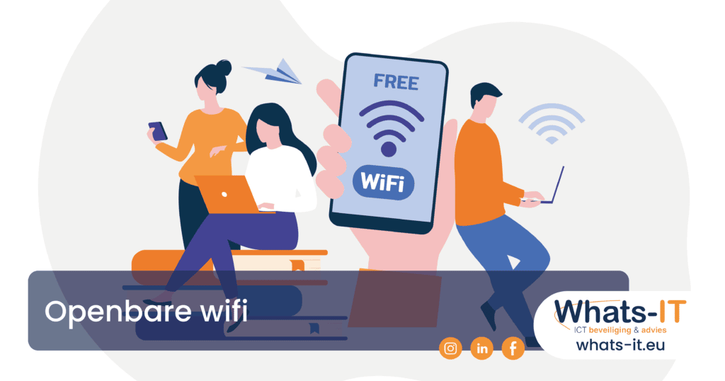Gebruik maken van openbare wifi. Hoe veilig is dit? | Whats-IT